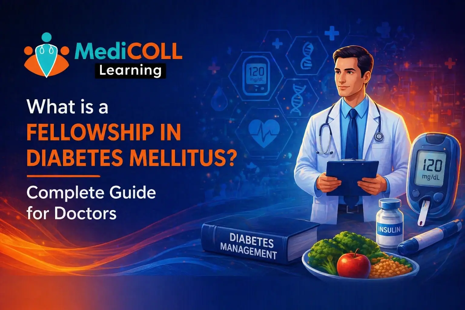 What is a Fellowship in Diabetes Mellitus? Complete Guide for Doctors
